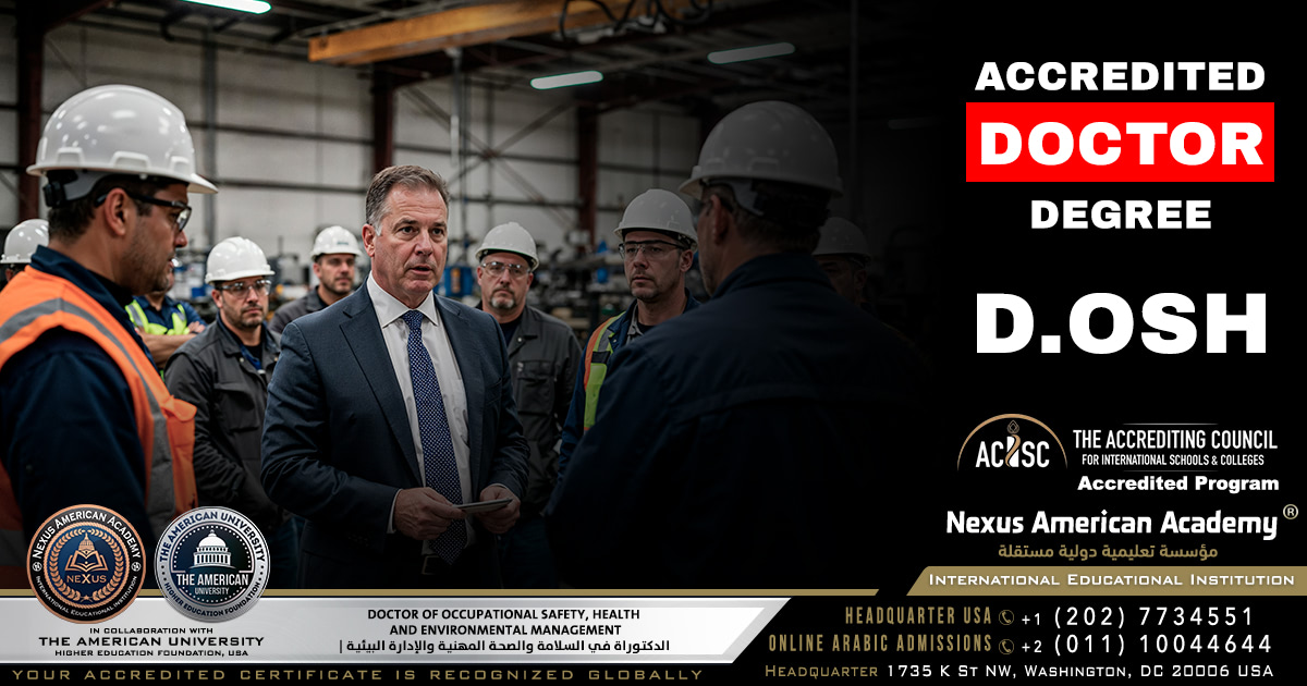 doctor of occupational safety, health and environmental management | d.osh | الدكتوراة في السلامة والصحة المهنية والإدارة البيئية