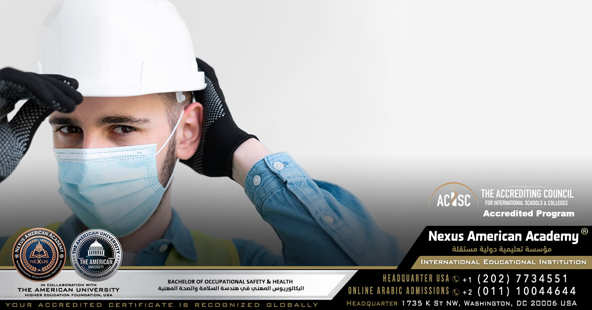 bachelor of occupational safety & health  | البكالوريوس المهني في  هندسة السلامة والصحة المهنية